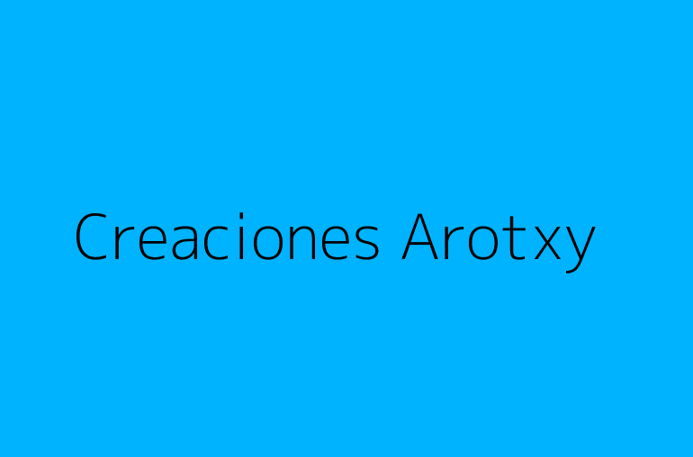 Creaciones Arotxy